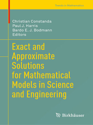 cover image of Exact and Approximate Solutions for Mathematical Models in Science and Engineering